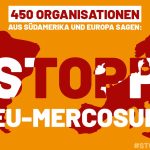 EU-Mercosur: Hunderte  Organisationen fordern Alternativen zum giftigen Handelspakt